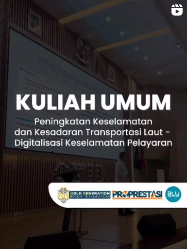 kuliah-umum-dengan-tema-peningkatan-keselamatan-dan-kesadaran-transportasi-laut-digitalisasi-keselamatan-pelayaran