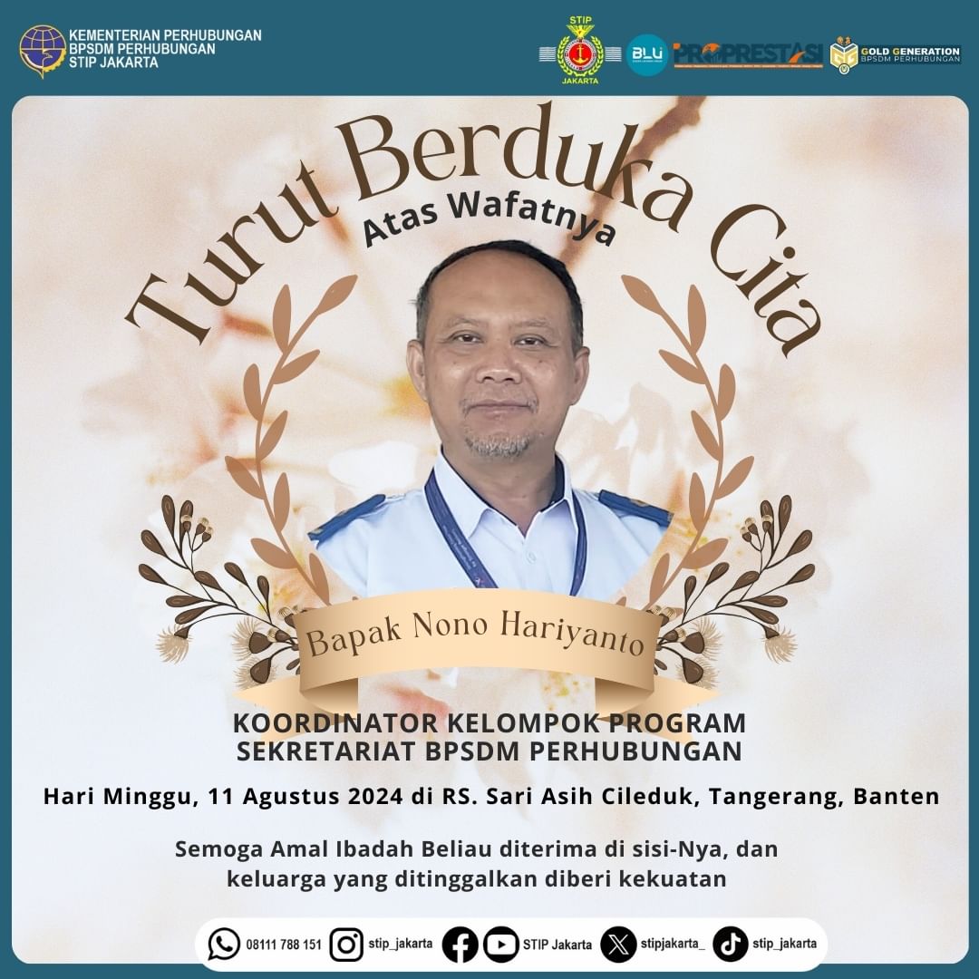 ketua-dan-segenap-civitas-akademika-stip-jakarta-turut-berduka-cita-atas-wafatnya-nono-harijanto-koordinator-kelompok-program-sekretariat-bpsdm-perhubungan